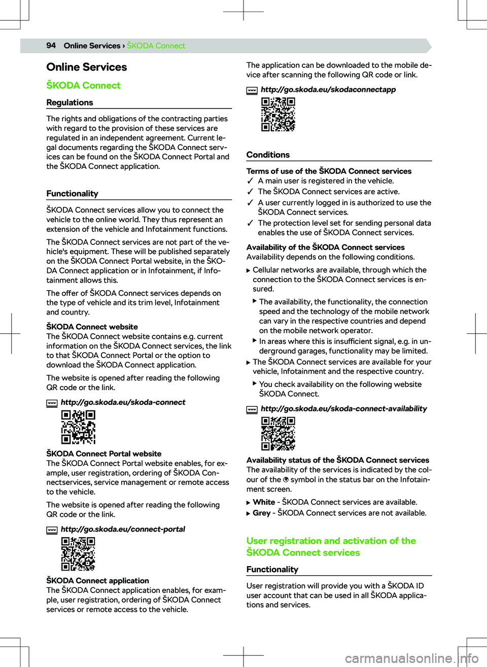 SKODA OCTAVIA 2020 Owner´s Manual Online Services
SKODA OCTAVIA 2020 Owner´s Manual Online Services