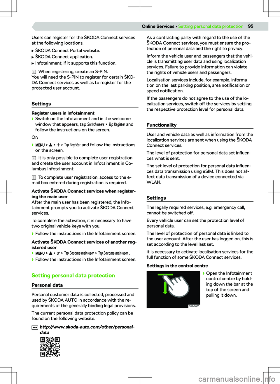 SKODA OCTAVIA 2020 Owner´s Manual Users can register for the SKODA OCTAVIA 2020 Owner´s Manual Users can register for the