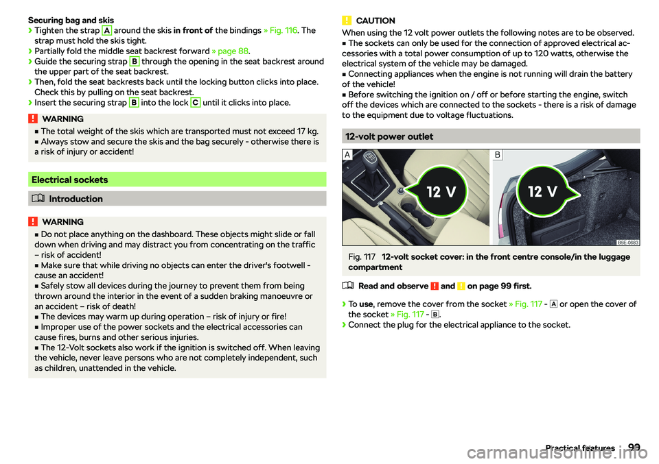 SKODA OCTAVIA 2018  Owner´s Manual Securing bag and skis