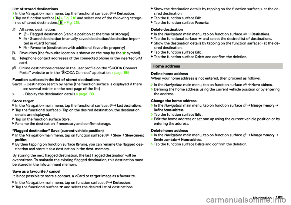SKODA OCTAVIA 2018  Owner´s Manual List of stored destinations