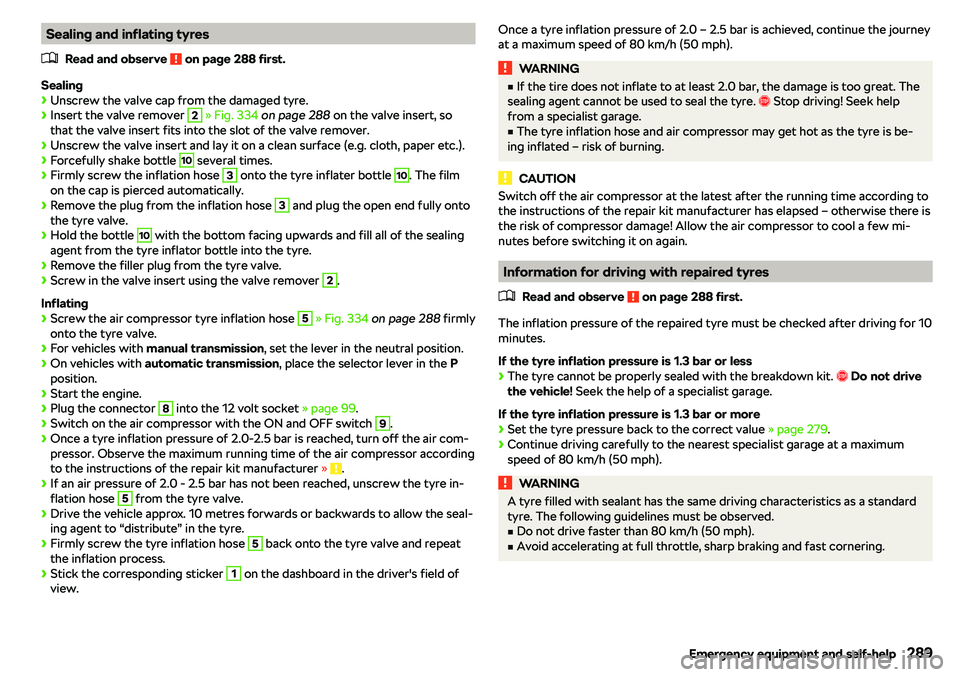 SKODA OCTAVIA 2019  Owner´s Manual Sealing and inflating tyres�