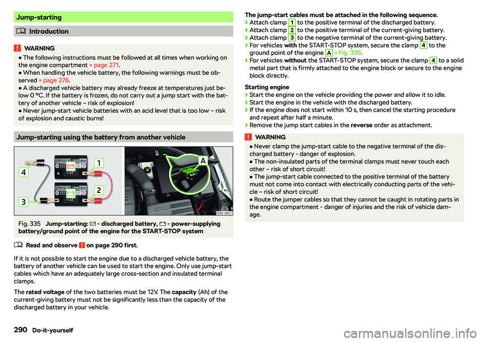 SKODA OCTAVIA 2019  Owner´s Manual Jump-starting
�