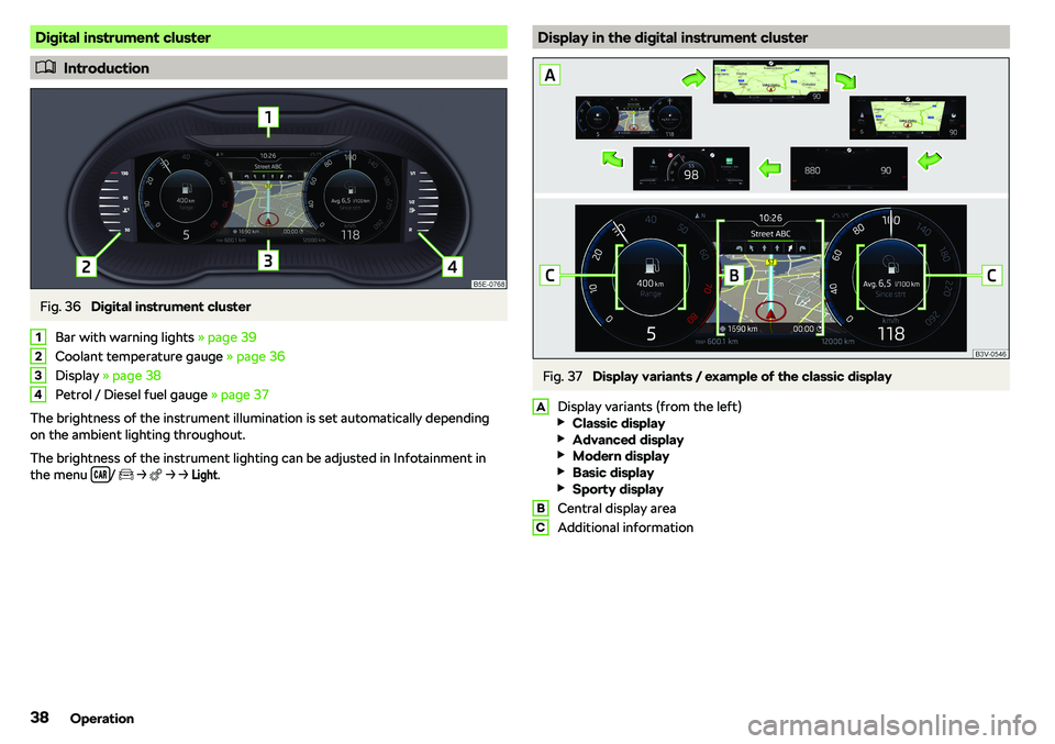 SKODA OCTAVIA 2019  Owner´s Manual Digital instrument cluster
�