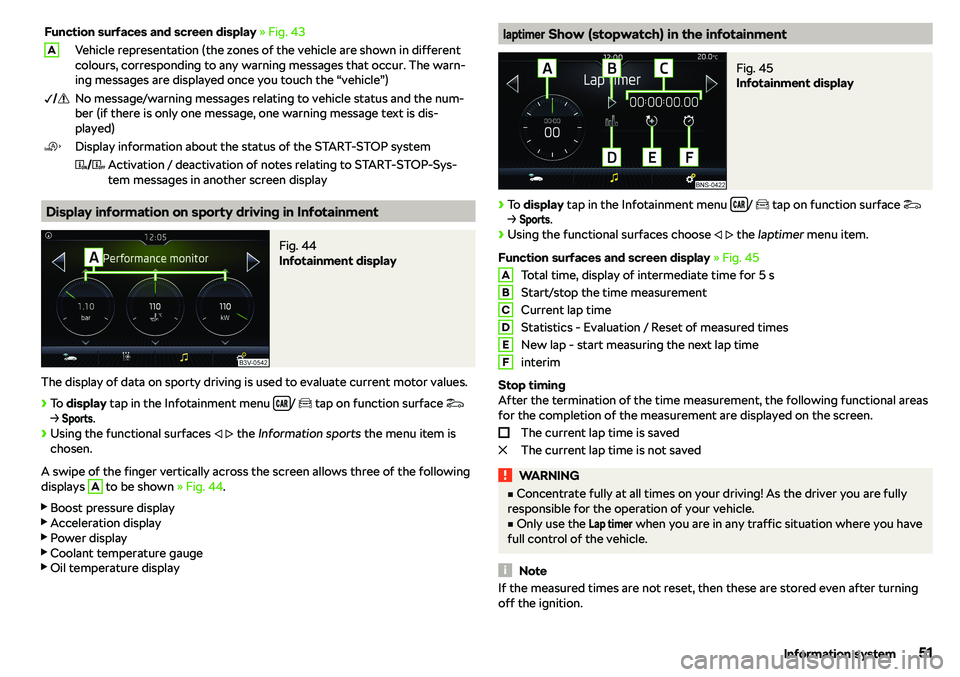 SKODA OCTAVIA 2019  Owner´s Manual Function surfaces and screen display 