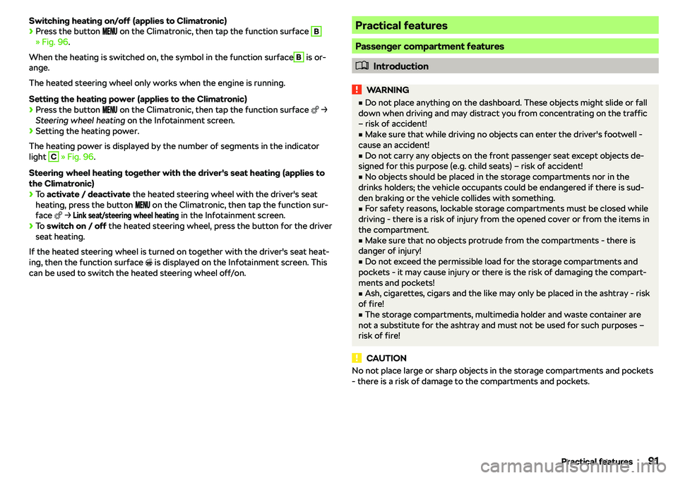 SKODA OCTAVIA 2018  Owner´s Manual Switching heating on/off (applies to Climatronic)