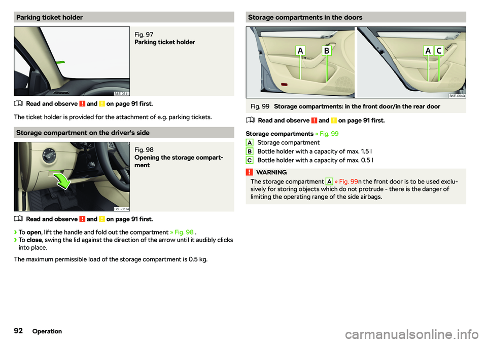 SKODA OCTAVIA 2018  Owner´s Manual Parking ticket holderFig. 97 
Parking ticket holder
�