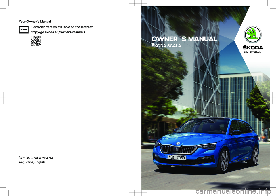 SKODA SCALA 2020  Owner´s Manual OWNER