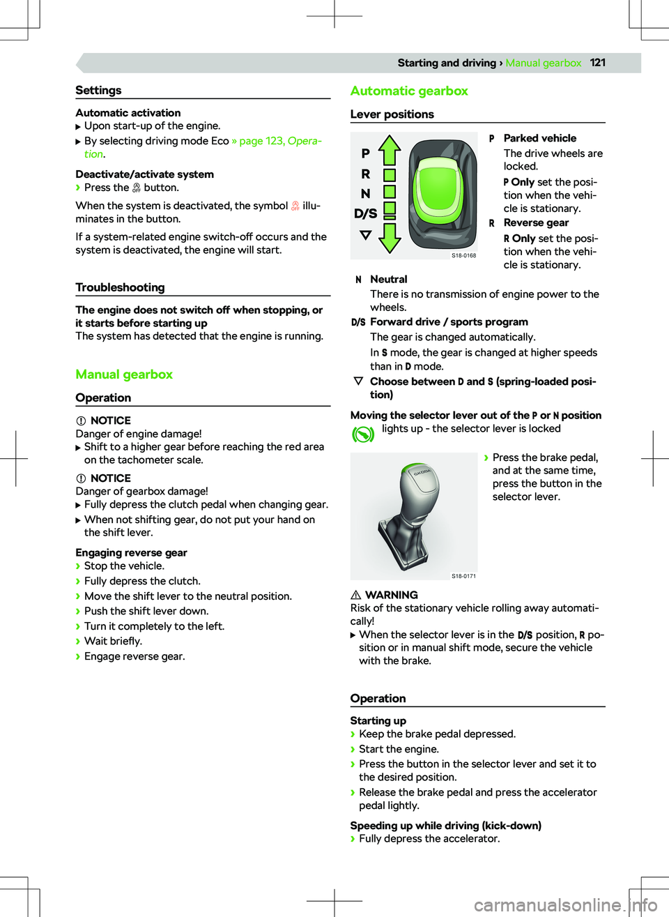 SKODA SCALA 2020 Owner´s Manual Settings
Automatic activation SKODA SCALA 2020 Owner´s Manual Settings
Automatic activation