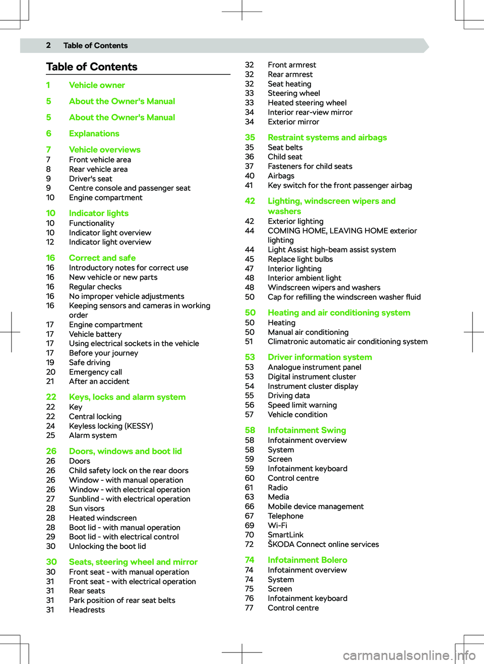 SKODA SCALA 2020 Owner´s Manual Table of Contents1Vehicle owner5About the Owner SKODA SCALA 2020 Owner´s Manual Table of Contents1Vehicle owner5About the Owner