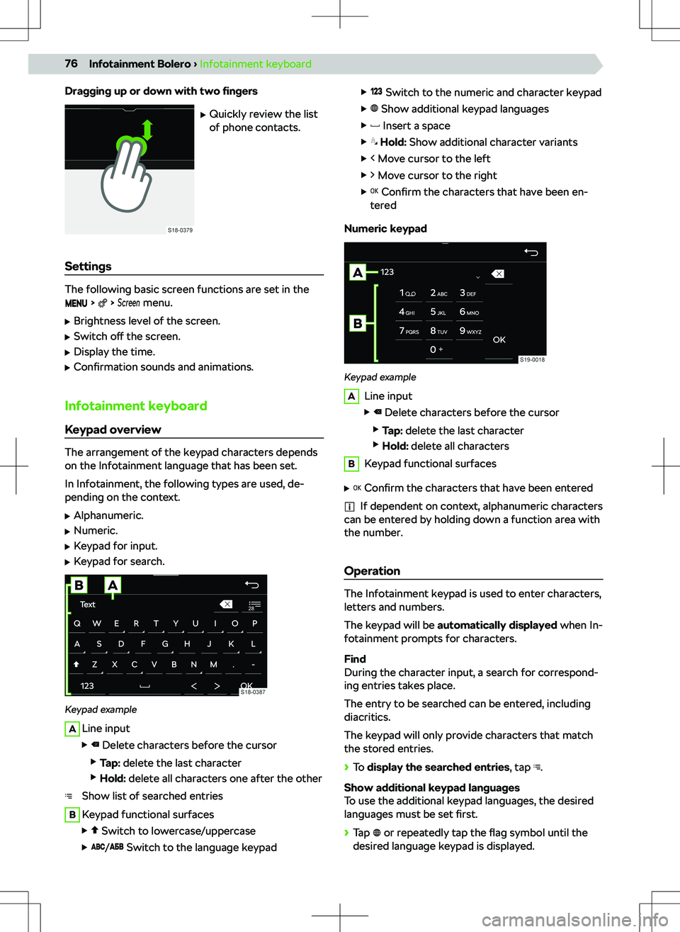 SKODA SCALA 2020  Owner´s Manual Dragging up or down with two 