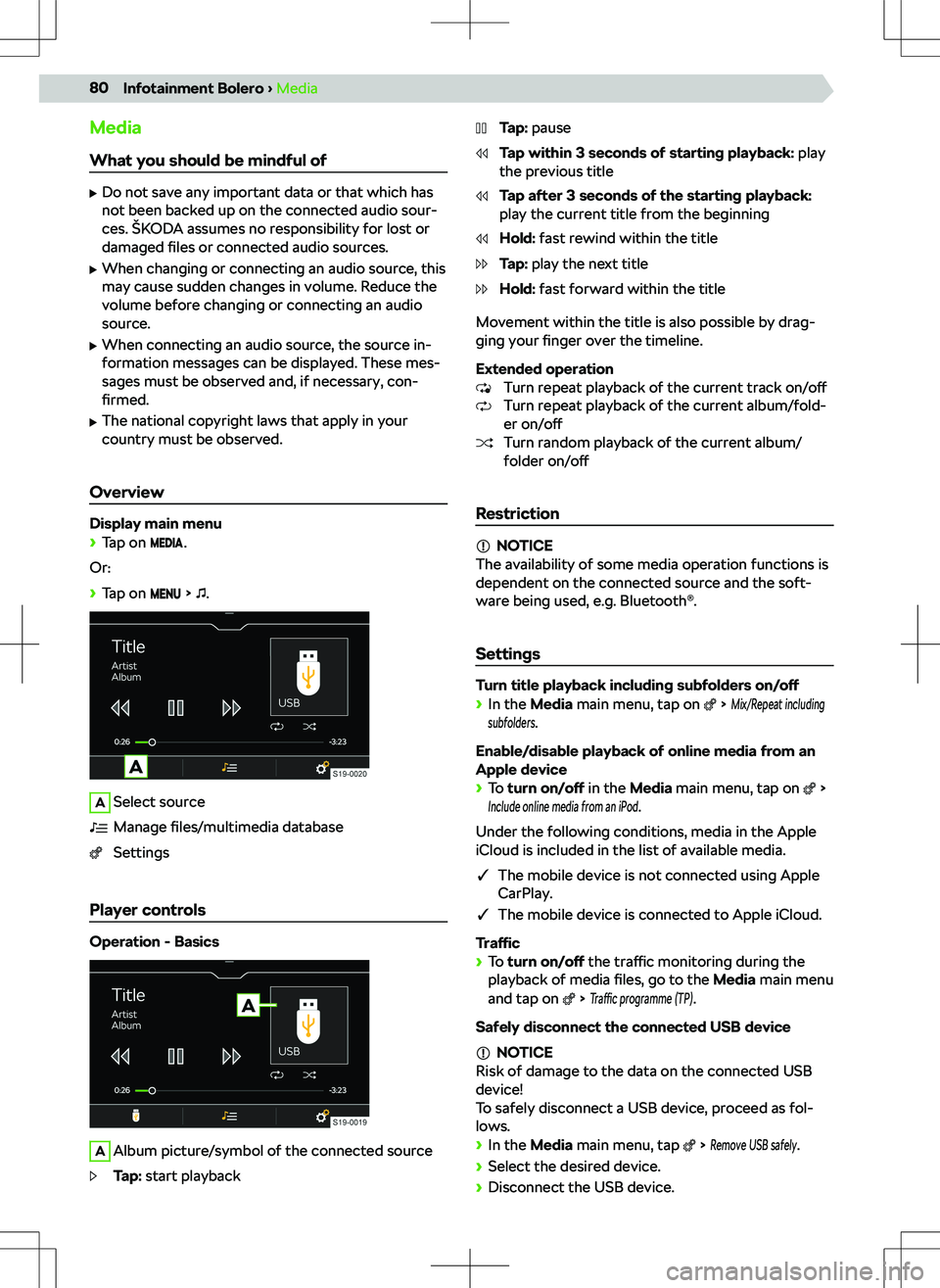 SKODA SCALA 2020 Owner´s Manual MediaWhat you should be mindful of
SKODA SCALA 2020 Owner´s Manual MediaWhat you should be mindful of