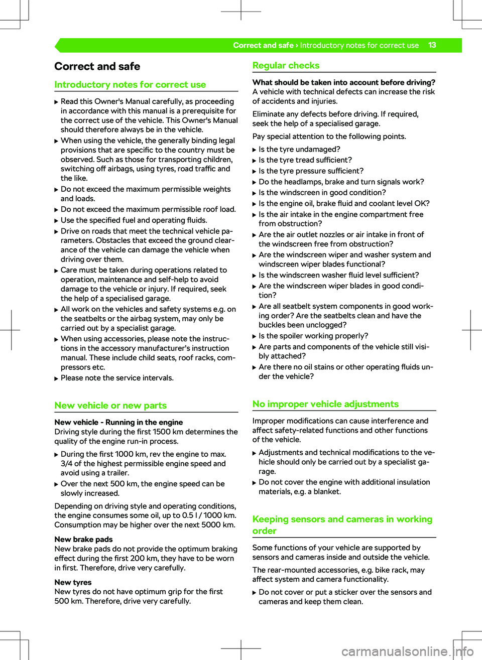 SKODA SCALA 2019 Owner´s Manual Correct and safeIntroductory notes for correct use
SKODA SCALA 2019 Owner´s Manual Correct and safeIntroductory notes for correct use