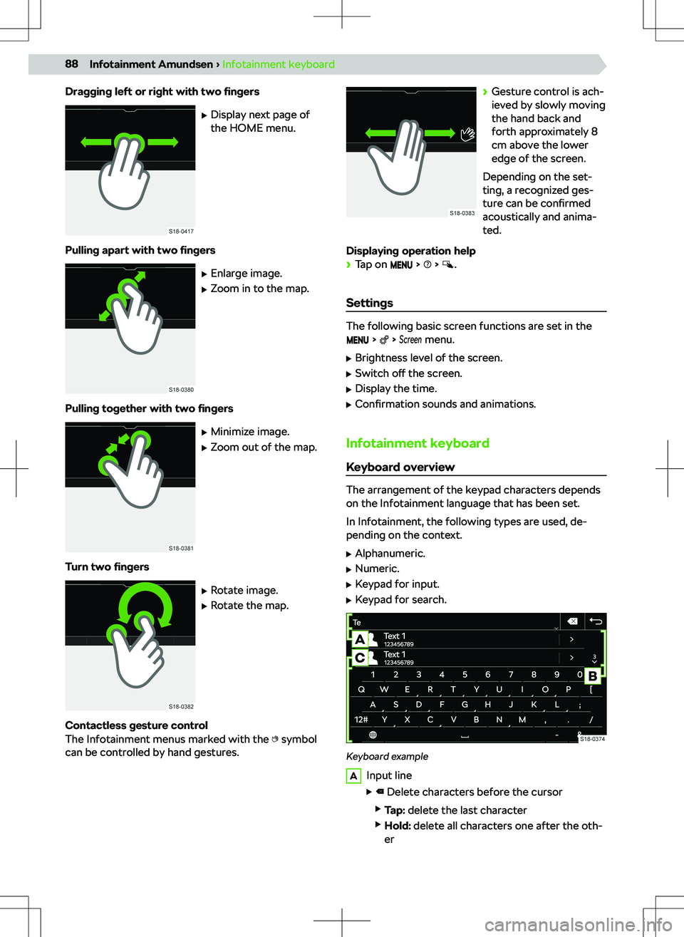 SKODA SCALA 2019 Owner´s Manual Dragging left or right with two SKODA SCALA 2019 Owner´s Manual Dragging left or right with two