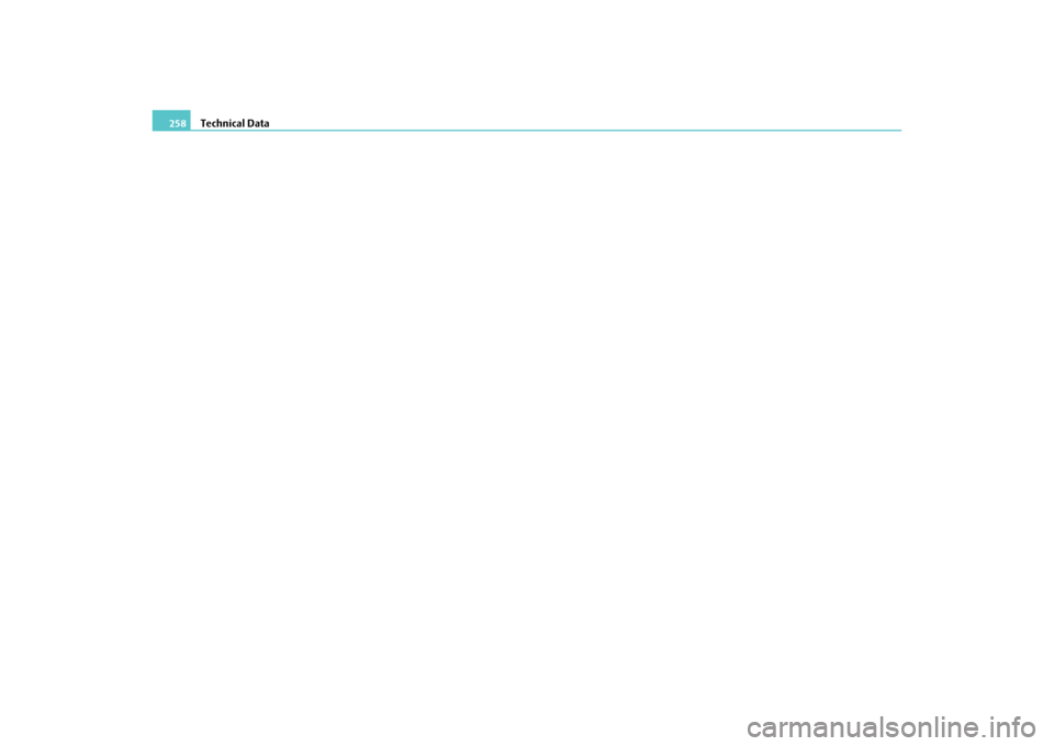 SKODA YETI 2010 1.G / 5L Owners Manual Technical Data
258
s2ug.6.book  Page 258  Friday, April 9, 2010  2:24 PM 