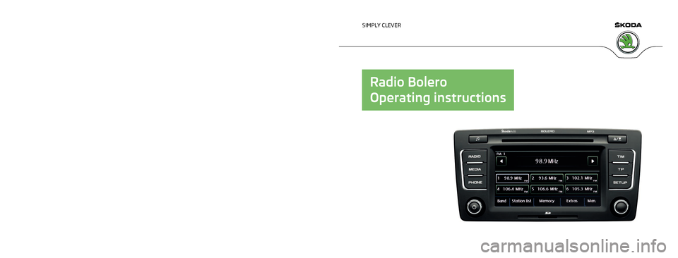 SKODA SUPERB 2012 2.G / (B6/3T) Bolero Car Radio Manual 