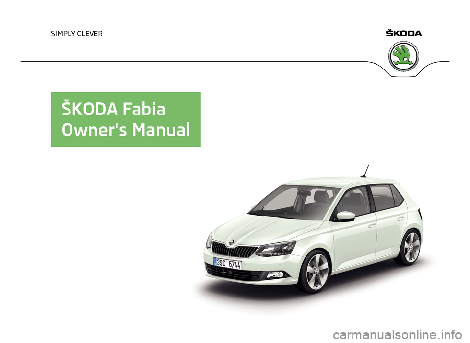 SKODA FABIA 2014 3.G / NJ Owners Manual 