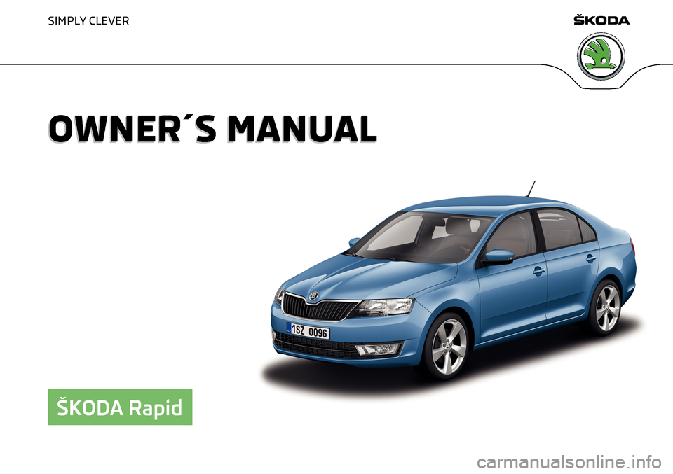 SKODA RAPID 2016 1.G Owners Manual 