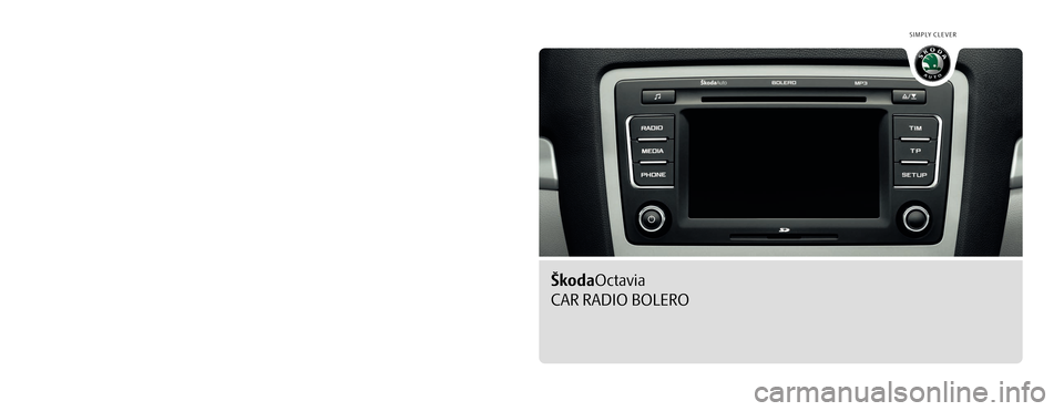 SKODA OCTAVIA 2008 2.G / (1Z) Bolero Car Radio Manual 