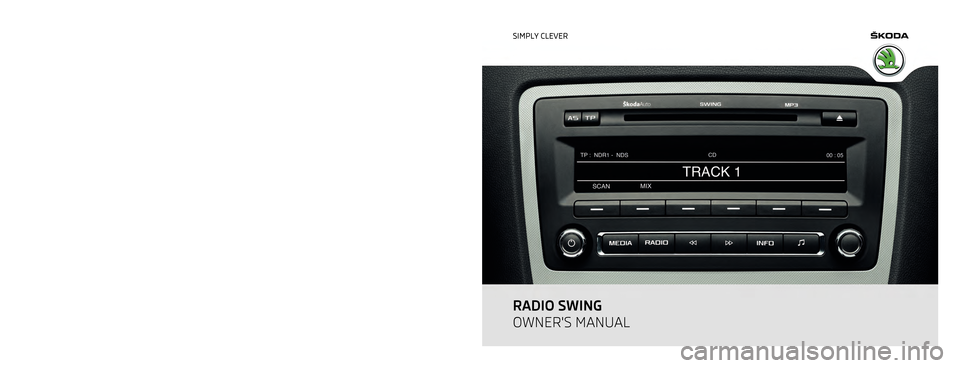 SKODA OCTAVIA 2011 2.G / (1Z) Swing Car Radio Manual 