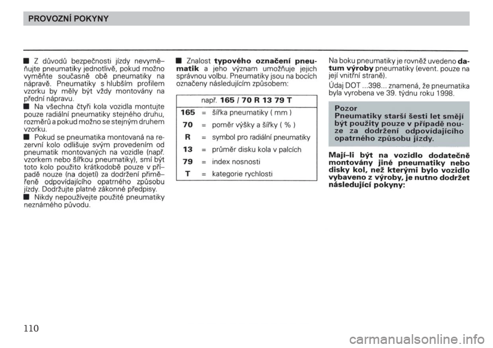 SKODA FELICIA 2000 1.G / (6U1) Owners Manual 110PROVOZNÍ POKYNY 