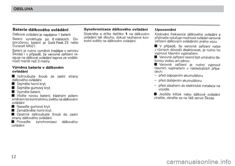 SKODA FELICIA 2000 1.G / (6U1) User Guide 12OBSLUHA SKODA FELICIA 2000 1.G / (6U1) User Guide 12OBSLUHA