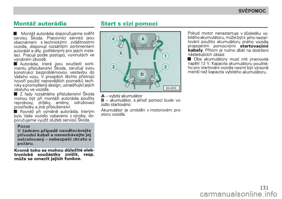 SKODA FELICIA 2000 1.G / (6U1) Owners Manual 131
SVÉPOMOC 