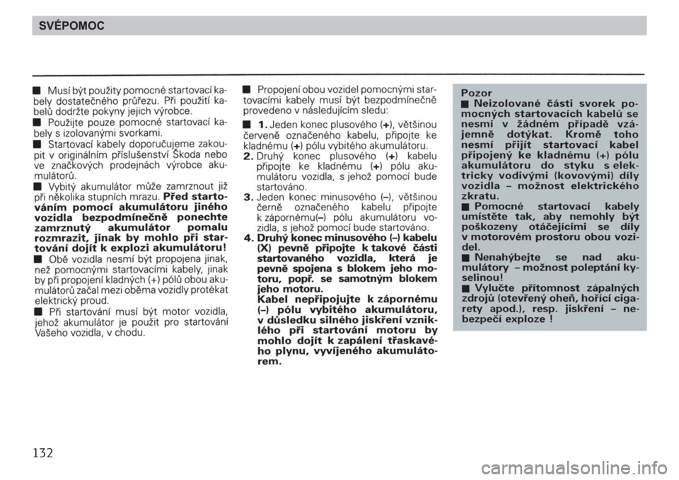 SKODA FELICIA 2000 1.G / (6U1) Owners Manual 132SVÉPOMOC 