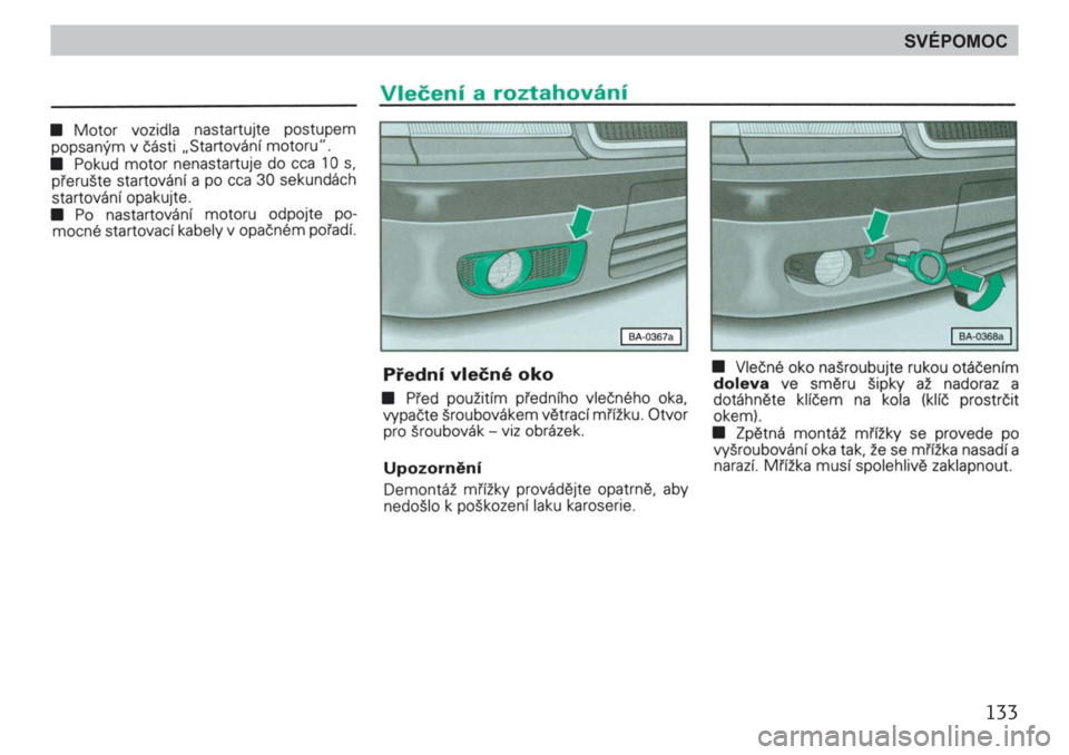 SKODA FELICIA 2000 1.G / (6U1) Owners Manual 133
SVÉPOMOC 