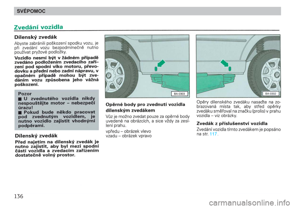 SKODA FELICIA 2000 1.G / (6U1) Owners Manual 136SVÉPOMOC 