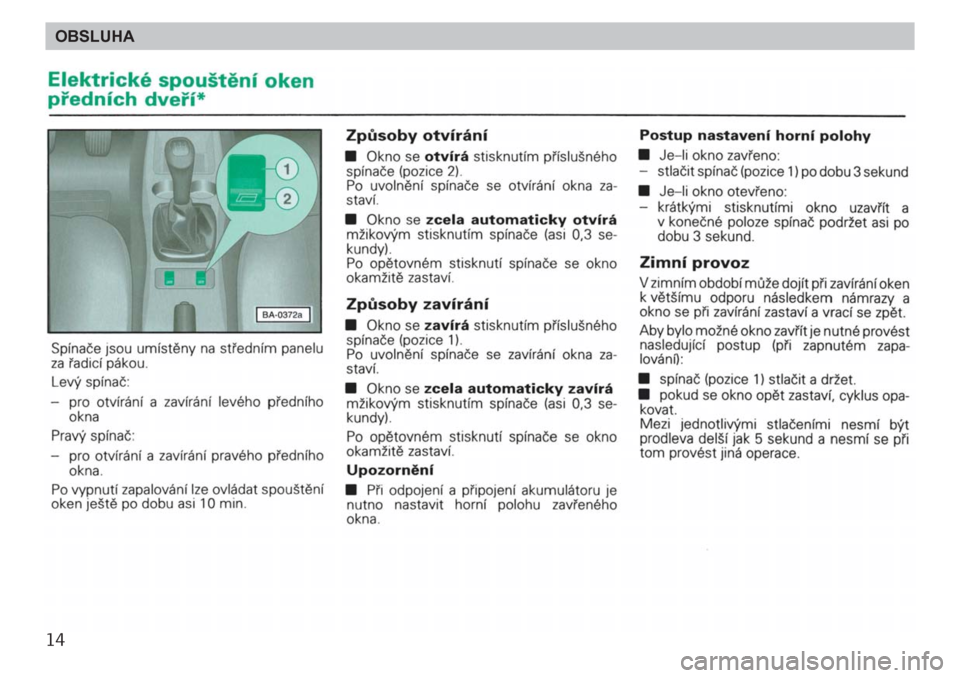 SKODA FELICIA 2000 1.G / (6U1) User Guide 14OBSLUHA SKODA FELICIA 2000 1.G / (6U1) User Guide 14OBSLUHA