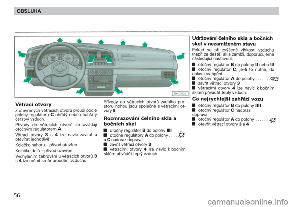 SKODA FELICIA 2000 1.G / (6U1) Workshop Manual 56OBSLUHA SKODA FELICIA 2000 1.G / (6U1) Workshop Manual 56OBSLUHA