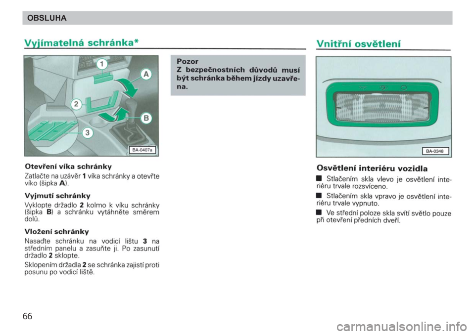 SKODA FELICIA 2000 1.G / (6U1) Repair Manual 66OBSLUHA SKODA FELICIA 2000 1.G / (6U1) Repair Manual 66OBSLUHA