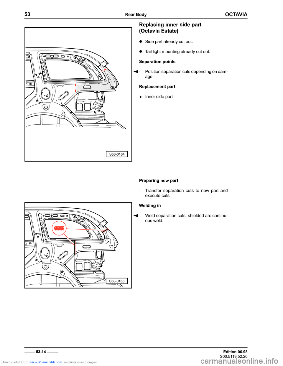 SKODA OCTAVIA 1997 1.G / (1U) Body Repairs Workshop Manual Downloaded from www.Manualslib.com manuals search engine �������
�����������
�������������
��������������
���������������

 � �������������
 

	




������
 
	

 

	

	 
	

