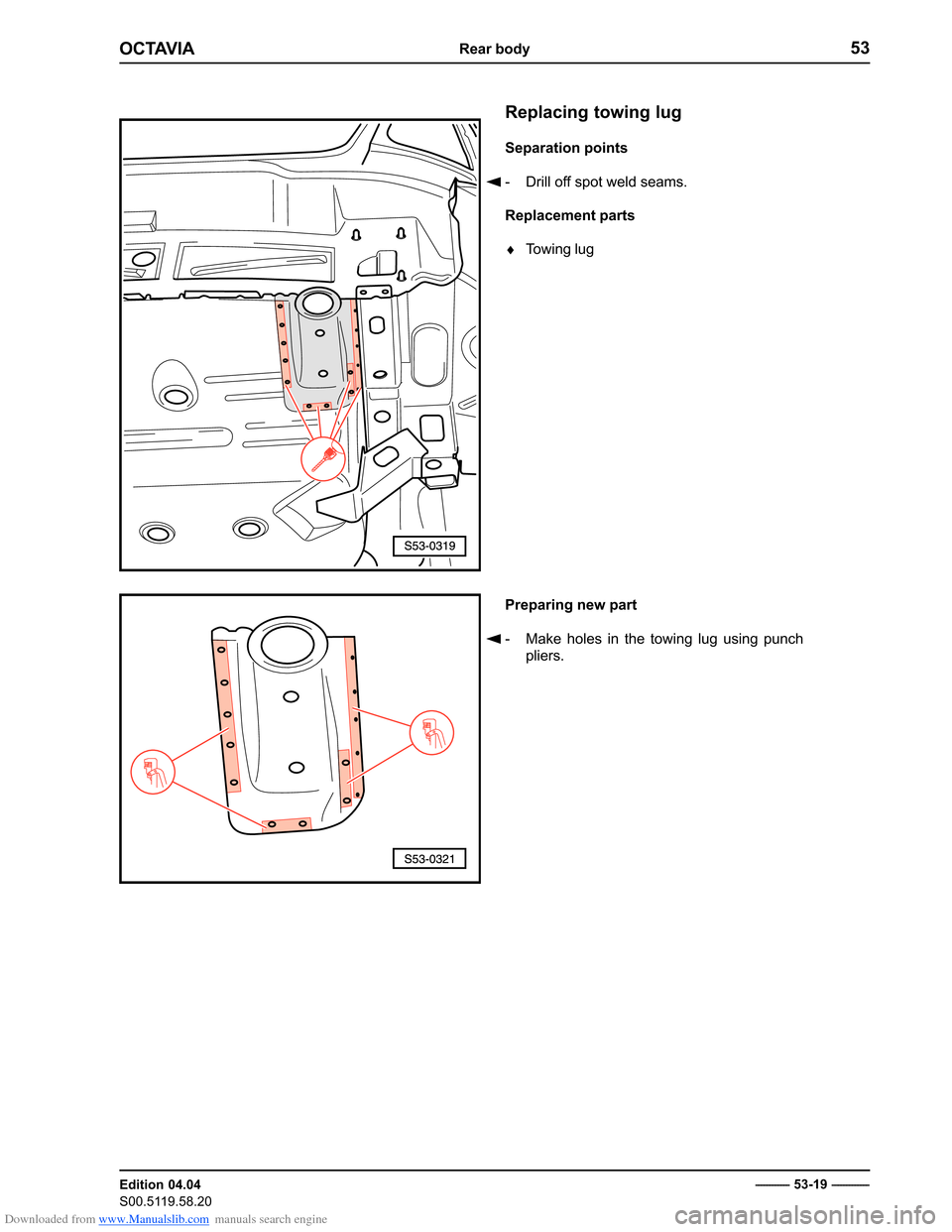 SKODA OCTAVIA 1997 1.G / (1U) Body Repairs Workshop Manual Downloaded from www.Manualslib.com manuals search engine ������������������
������������� 
����������������������������������
�����������������
� � �������������������������� 
����������������� ������