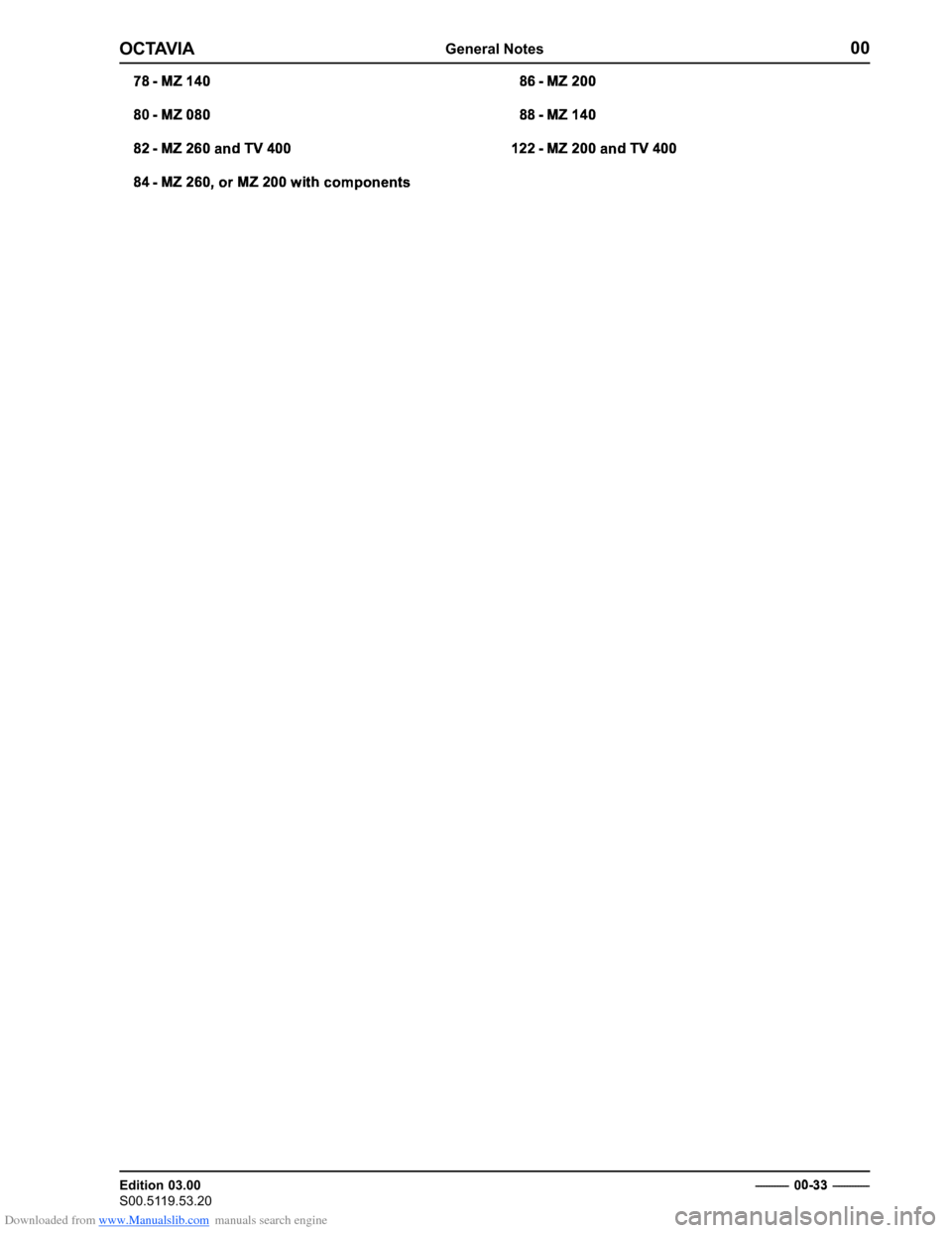 SKODA OCTAVIA 1997 1.G / (1U) Body Repairs Repair Manual Downloaded from www.Manualslib.com manuals search engine ����������������������
������������� 
���������������������������� ��

 � �������������
  	

�
  




  
 

  	


	 