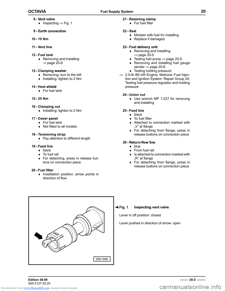 SKODA OCTAVIA 2000 1.G / (1U) 2.0 85kw Engine Workshop Manual Downloaded from www.Manualslib.com manuals search engine ���������������������������
������������� 
��������������������������������� �������������
�





������������ ��������
�
	 


 