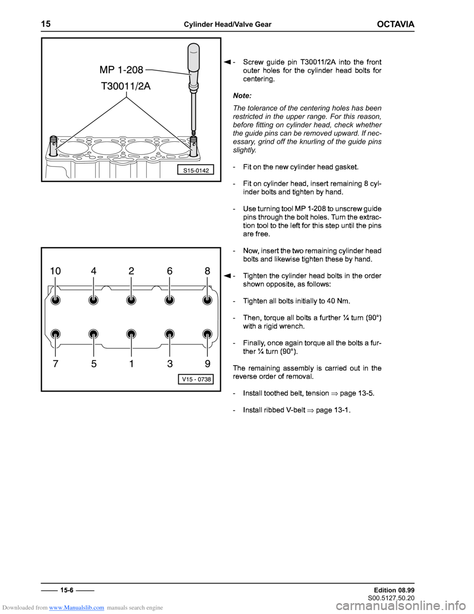 SKODA OCTAVIA 2000 1.G / (1U) 2.0 85kw Engine Repair Manual Downloaded from www.Manualslib.com manuals search engine �������
��������������������������
�������������
��������������
���������������

� �������������
� �
 	

 

  
 