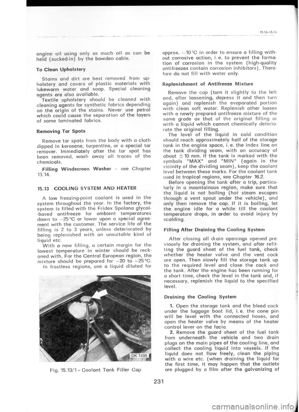SKODA 120 LSE 1980 Workshop Manual I
rEz
lo 6u!z!uo^lo6
eql leuo Lul!l o Aq pa66n1d
e.ro
slellno eql
loql uaddoq Aou
11 aull
lsrll oql
:o1 prnbgl
eq1 6u1u1o.rp uaqm) cle
errtn D qllm
6u1d1d oql uDelc A1ee.r1
rntol SKODA 120 LSE 1980 Workshop Manual I
rEz
lo 6u!z!uo^lo6
eql leuo Lul!l o Aq pa66n1d
e.ro
slellno eql
loql uaddoq Aou
11 aull
lsrll oql
:o1 prnbgl
eq1 6u1u1o.rp uaqm) cle
errtn D qllm
6u1d1d oql uDelc A1ee.r1
rntol
