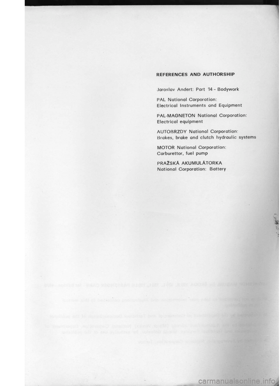 SKODA 120 LSE 1980  Workshop Manual ifj-li.i:,;,
ji::i:  ,:r-
f":
i.
t
ia
ffi
F"ry
v
[.
v
t-
i
t . 
::..: 
. 
,, 
;,:.1:  ..
,_  ,t-,::-.,.
.:t  , r
:  :.i  l
.  r;$;{-.r--
;:.r:  iill  *! 
: "
::r;:iil-r:.
ljir,ii::tiJi;