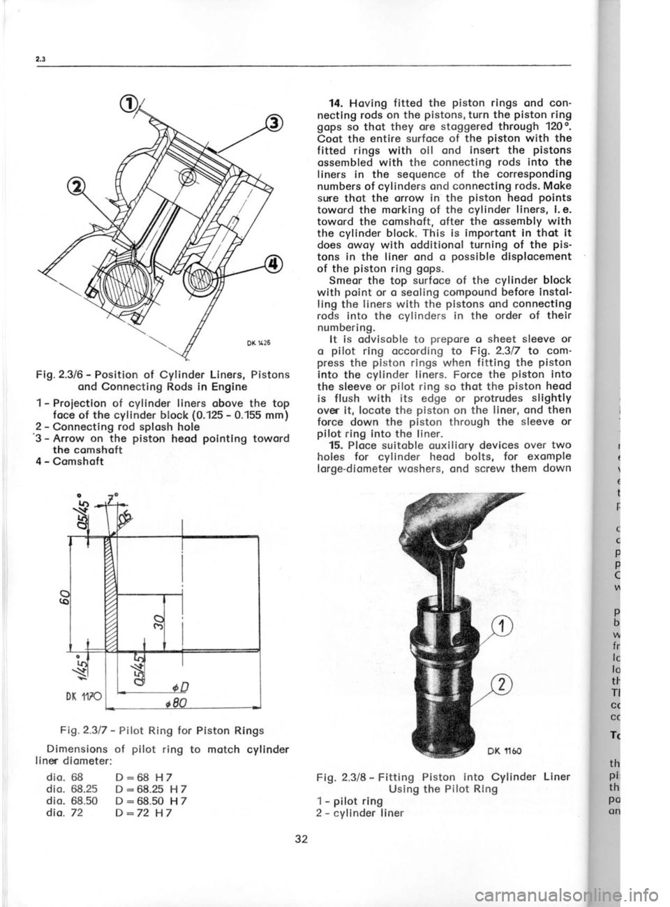 SKODA 120 LSE 1980 Owners Guide Fig.2.3/6 
- 
Position of Cylinder  Liners, 
Pistons
ond  Connecting Rods in Engine
1  - 
Proiectlon of  cylinder liners 
obove the  top
foce  of the cylinder block  (0.125 - 
0.155  mm)
2  - 
Connect