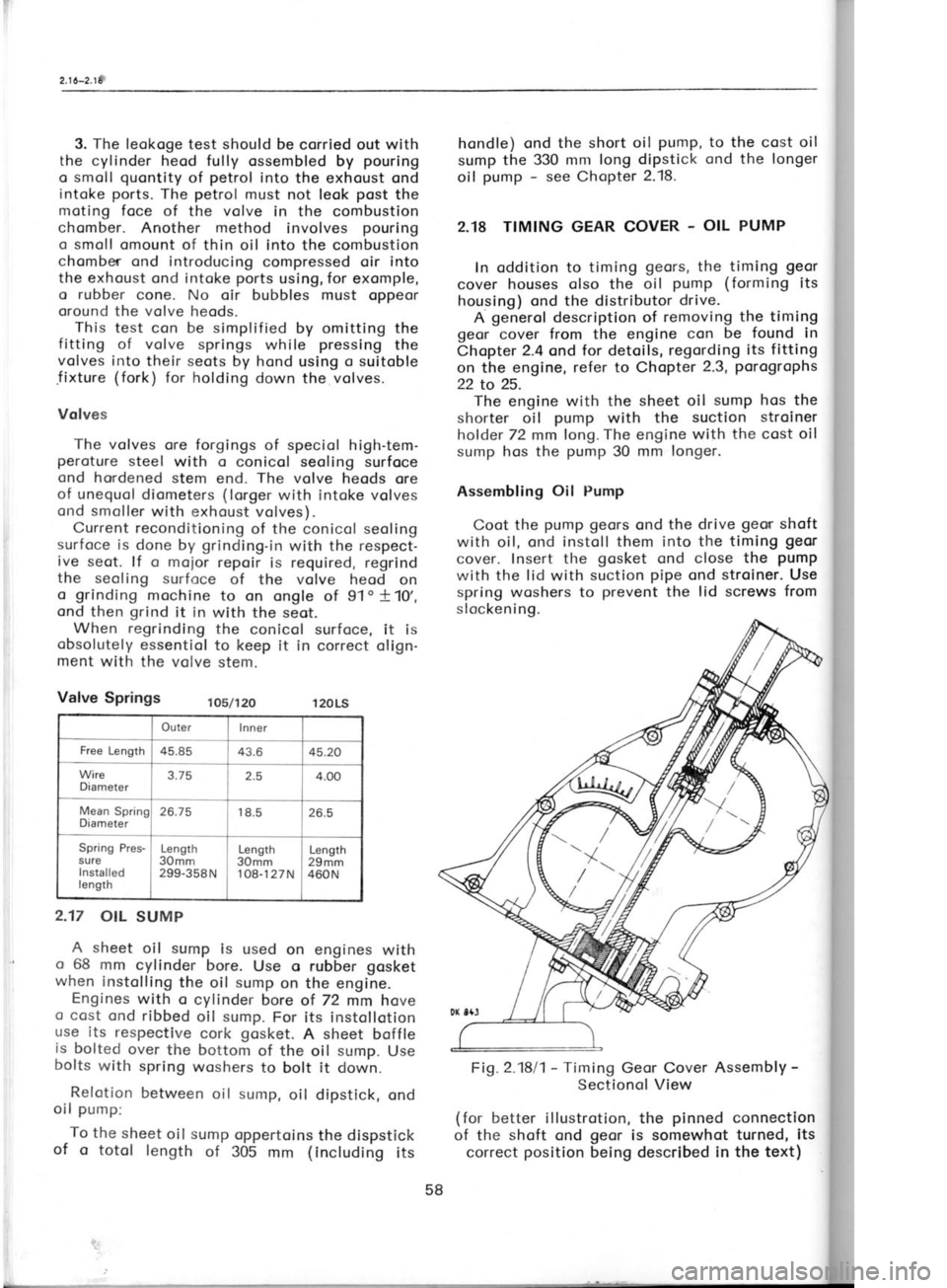 SKODA 120 LSE 1980 Repair Manual 2,15-2.t8
3. The
leokoge test should
be corried out with
the cylinder heod fully ossembled by pouring
o smoll quontity
of petrol
into the exhoust ond
intoke ports.
The petrol must not SKODA 120 LSE 1980 Repair Manual 2,15-2.t8
3. The
leokoge test should
be corried out with
the cylinder heod fully ossembled by pouring
o smoll quontity
of petrol
into the exhoust ond
intoke ports.
The petrol must not