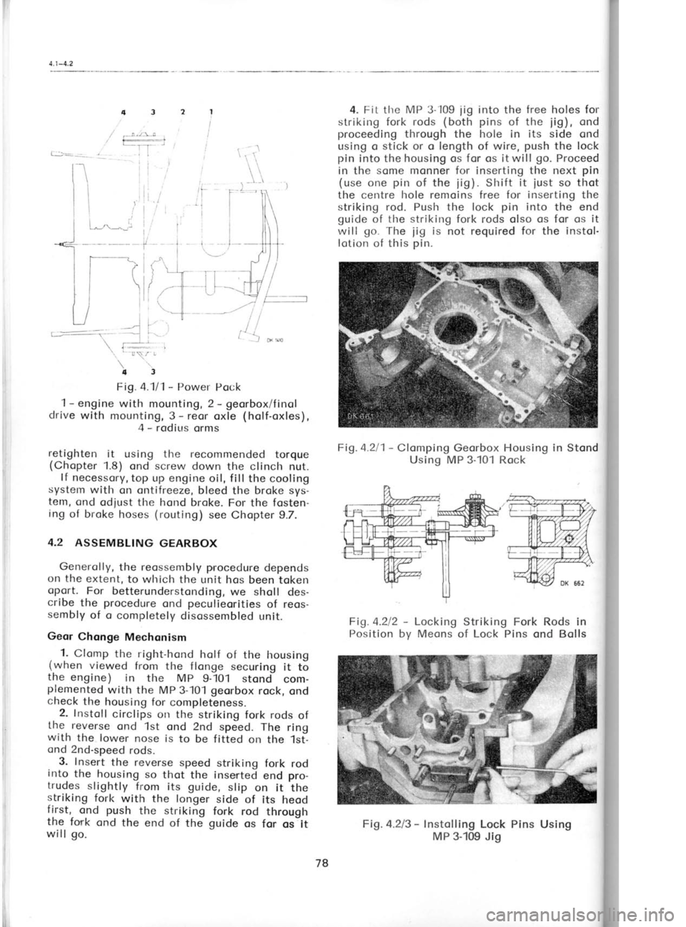 SKODA 120 LSE 1980 Manual PDF r
t
i
5. Prc
scri bed
rods onc
4th spee
fork rod,
irr the b
6. lnsl
guide bu
cover inr heods. S
tob wos
edges of
F it thr
stri ki ng
weoker s
ing forks 7. Tigl
the forks fork rod
the s SKODA 120 LSE 1980 Manual PDF r
t
i
5. Prc
scri bed
rods onc
4th spee
fork rod,
irr the b
6. lnsl
guide bu
cover inr heods. S
tob wos
edges of
F it thr
stri ki ng
weoker s
ing forks 7. Tigl
the forks fork rod
the s