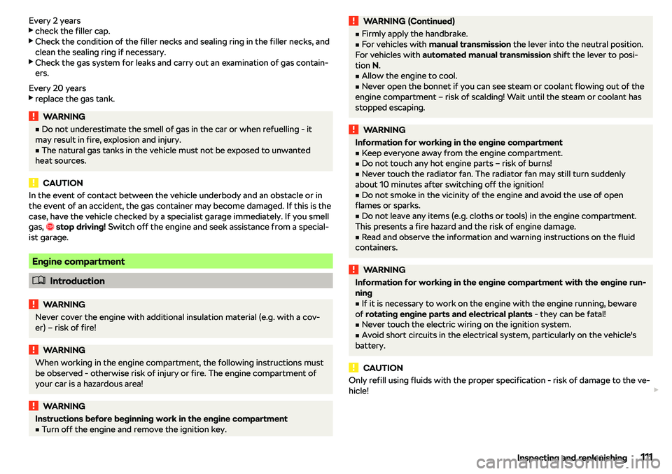 SKODA CITIGO 2018  Owners Manual Every 2 years
