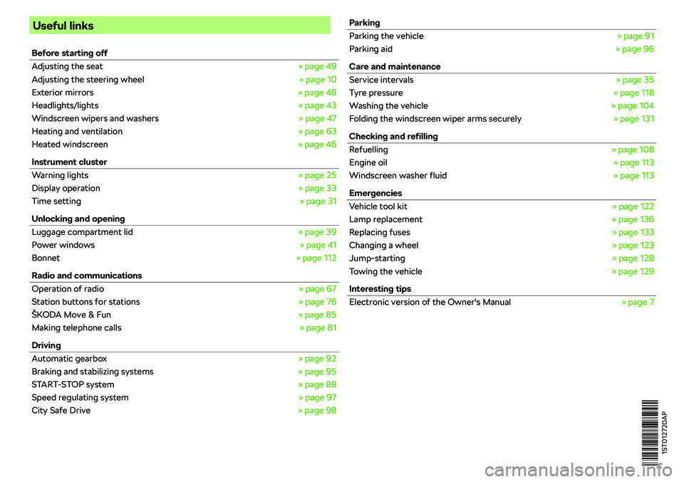 SKODA CITIGO 2018  Owners Manual Useful linksBefore starting offAdjusting the seat