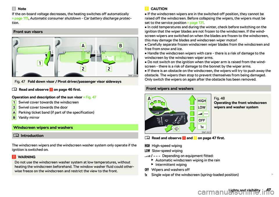 SKODA CITIGO 2018 Service Manual NoteIf the on-board voltage decreases, the heating switches off automatically
