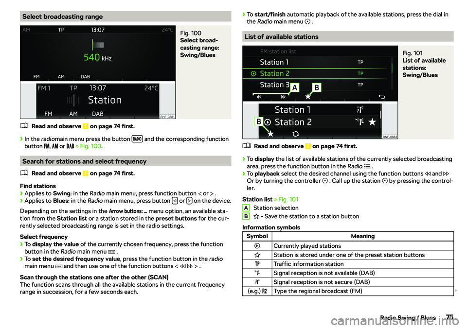 SKODA CITIGO 2018 Manual PDF Select broadcasting rangeFig. 100 
Select broad-
casting range:
Swing/Blues
�