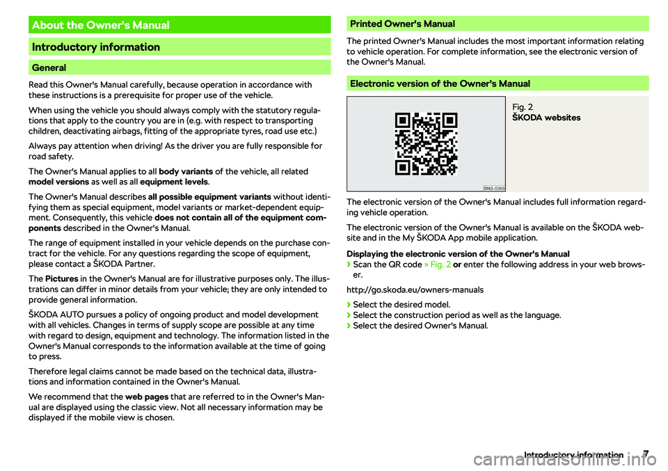 SKODA CITIGO 2018  Owners Manual About the Owner