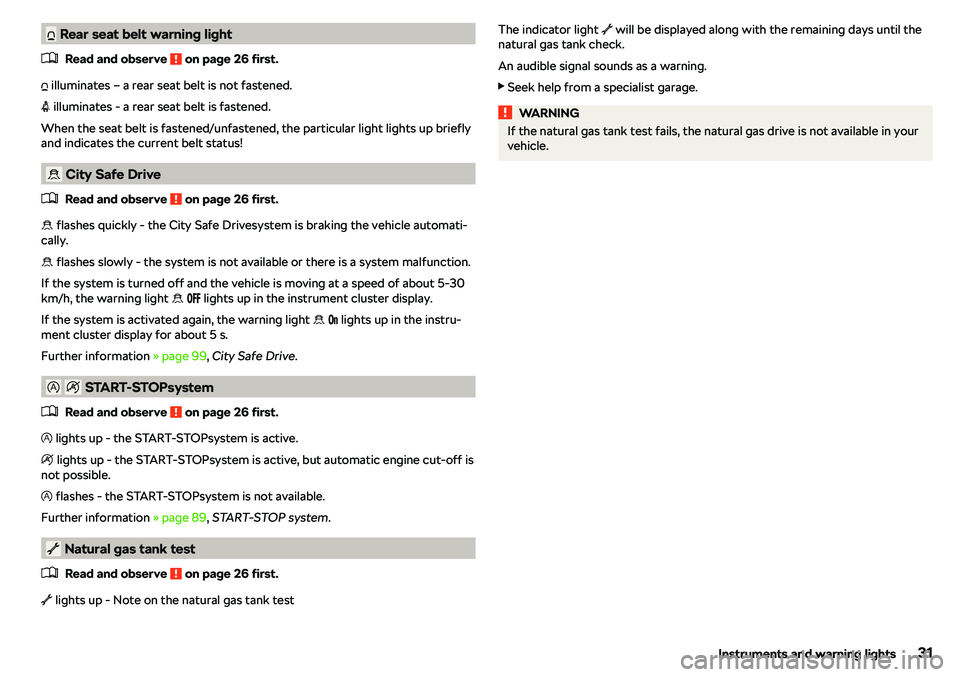 SKODA CITIGO 2019  Owners Manual �\ Rear seat belt warning light�