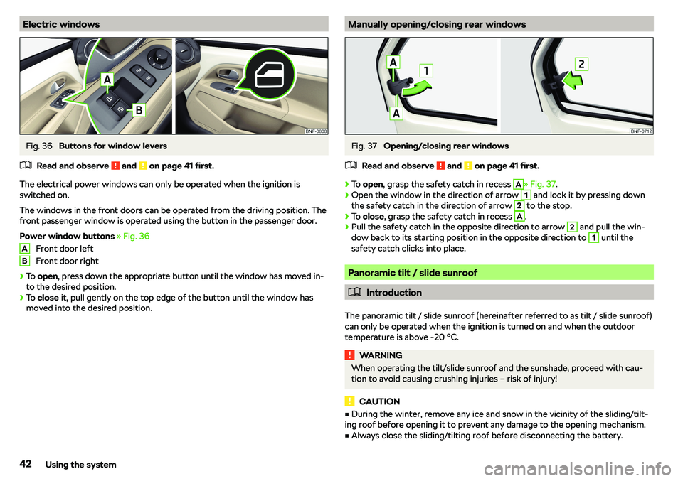 SKODA CITIGO 2019 Service Manual Electric windowsFig. 36 
Buttons for window levers
�