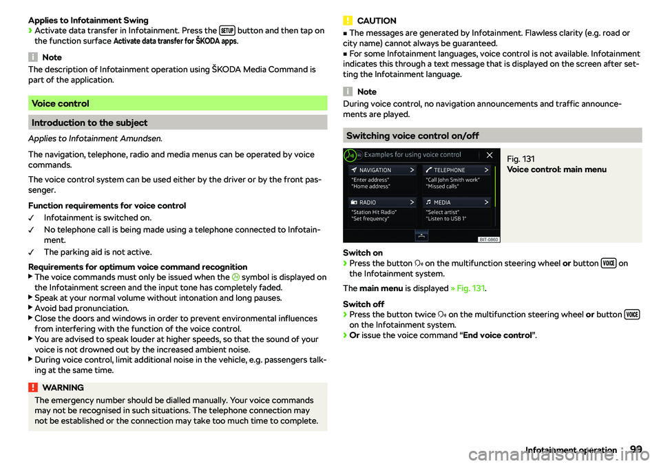 SKODA RAPID SPACEBACK 2018  Owners Manual Applies to Infotainment Swing